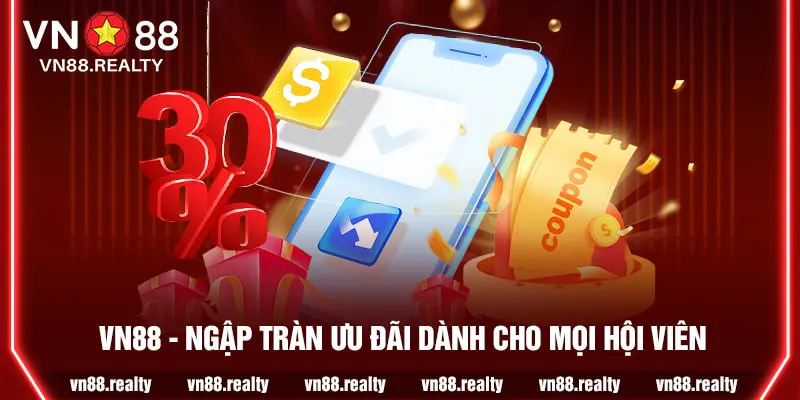 Khuyến mãi VN88 cực hấp dẫn với vô vàn chương trình mỗi ngày
