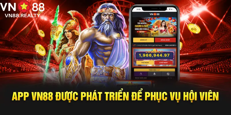 Ứng dụng VN88 cho ra mắt để phục vụ tất cả hội viên